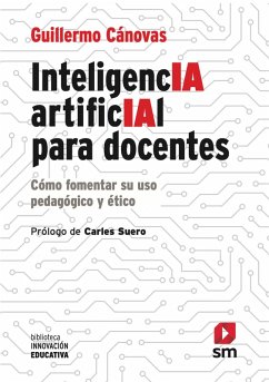 Inteligencia artificial para docentes (eBook, ePUB) - Cánovas, Guillermo