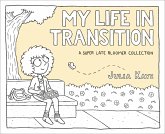 My Life in Transition (eBook, ePUB)