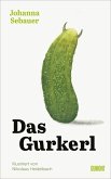Das Gurkerl (eBook, ePUB)
