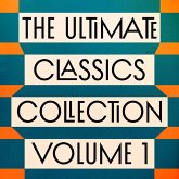 The Ultimate Classics Collection – Volume One: 15 Novels from Dostoyevsky, Dickens, Tolstoy, Melville, Brontë, & More (MP3-Download)