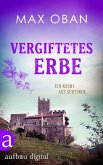 Vergiftetes Erbe (eBook, ePUB) Vergiftetes Erbe (eBook, ePUB)