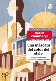 Una máscara del color del cielo (eBook, ePUB)