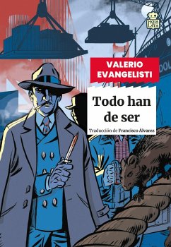Todo han de ser (eBook, ePUB) - Evangelísti, Valerio
