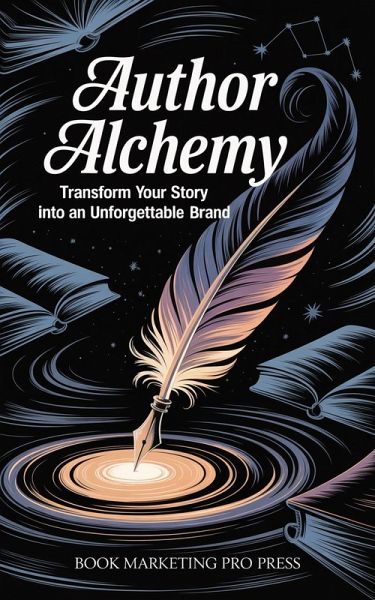 Author Alchemy (eBook, ePUB)