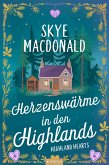 Herzenswärme in den Highlands (eBook, ePUB) Herzenswärme in den Highlands (eBook, ePUB)