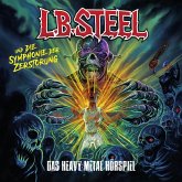 L.B. Steel Und Die Symphonie Der Zerstörung L.B. Steel Und Die Symphonie Der Zerstörung