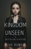 The Kingdom Unseen (Rise of the Deceiver, #3) (eBook, ePUB)