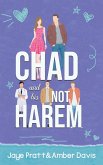 Chad and His Not Harem (New Hope World) (eBook, ePUB)