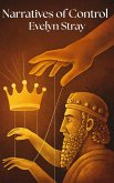 Narratives of Control (HISTORY, #1) (eBook, ePUB) Narratives of Control (HISTORY, #1) (eBook, ePUB)