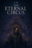 The Eternal Circus (eBook, ePUB)