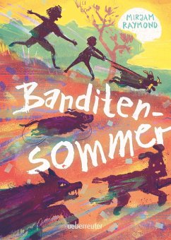 Cover Banditensommer: Ein fesselndes Sommer-Abenteuer für Kinder ab 10 Jahren (eBook, ePUB)