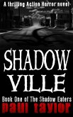 Shadowville (The Shadow Eaters, #1) (eBook, ePUB)