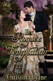 Her Rogue's Temptation (eBook, ePUB) Her Rogue's Temptation (eBook, ePUB)