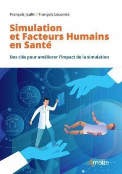 Simulation et Facteurs Humains en Santé (eBook, ePUB) - Jaulin, François; Lecomte, François