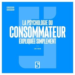 La psychologie du consommateur expliquée simplement (eBook, ePUB) - Verdun, Léwis