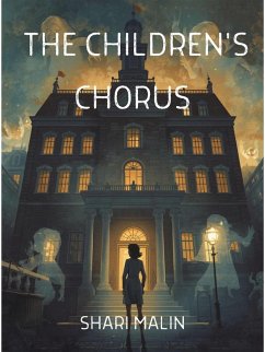 Cover The Children's Chorus (Haunted Homes & Hearts, #3) (eBook, ePUB)