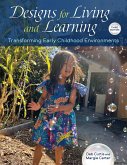 Designs for Living and Learning, Third Edition (eBook, ePUB) Designs for Living and Learning, Third Edition (eBook, ePUB)