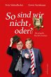 So sind wir nicht, oder? Die aktuelle... - Bild 1