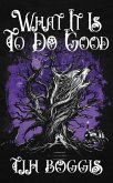 What It Is to Do Good (eBook, ePUB) What It Is to Do Good (eBook, ePUB)