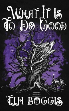What It Is to Do Good (eBook, ePUB) - Boggis, Thomas J H