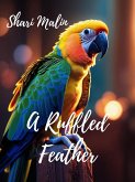 A Ruffled Feather (The Veterinary Detective Agency Book, #10) (eBook, ePUB)