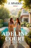 Adeline Court (Cul-de-sac Passions, #2) (eBook, ePUB)
