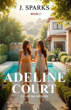 Cover Adeline Court (Cul-de-sac Passions, #2) (eBook, ePUB)