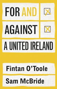 Cover For and against a united Ireland (eBook, ePUB)