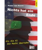 Nichts hat ein Ende (eBook, ePUB) Nichts hat ein Ende (eBook, ePUB)