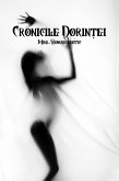 Cronicile Dorin¿ei: Mini-Roman Erotic (Car¿i Erotice În Româna) (eBook, ePUB) Cronicile Dorin¿ei: Mini-Roman Erotic (Car¿i Erotice În Româna) (eBook, ePUB)