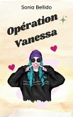 Opération Vanessa (eBook, ePUB) Opération Vanessa (eBook, ePUB)