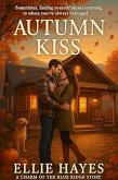 Autumn Kiss (A Charm of The Blue Ridge Story) (eBook, ePUB) Autumn Kiss (A Charm of The Blue Ridge Story) (eBook, ePUB)
