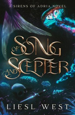 Cover Of Song and Scepter (Sirens of Adria, #1) (eBook, ePUB)