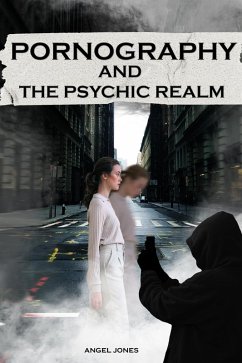 Cover Pornography and the Psychic Realm (eBook, ePUB)