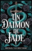 Un Daimon de Jade (eBook, ePUB) Un Daimon de Jade (eBook, ePUB)