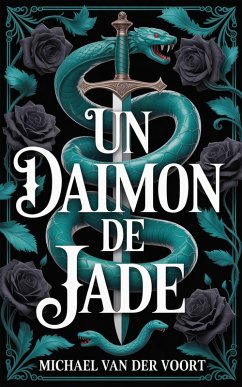 Un Daimon de Jade (eBook, ePUB) - Voort, Michael van der