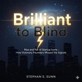 Brilliant, Then Blind - Rise and Fall of the Star Startup Icons (eBook, ePUB)
