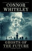 Ghosts Of The Future: A Dark Contemporary Fantasy Short Story (Hell's Place Contemporary Fantasy Stories) (eBook, ePUB)