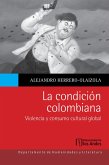 La condición colombiana (eBook, ePUB)