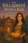 The Villainess Runs a B&B (eBook, ePUB) The Villainess Runs a B&B (eBook, ePUB)