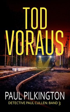 Cover Tod Voraus (Detective Paul Cullen, #3) (eBook, ePUB)
