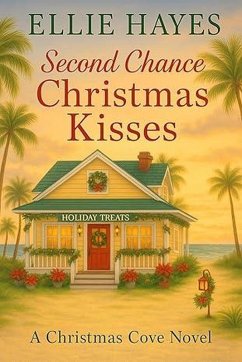 Cover Second Chance Christmas Kisses (Christmas Cove, #2) (eBook, ePUB)