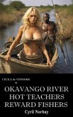 Okavango River Hot Teachers Reward Fishers (Cecile de Vendome, #49) (eBook, ePUB)