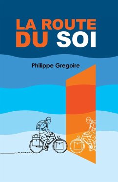 la Route du Soi (eBook, ePUB) - MagicPhil