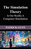 The Simulation Theory (eBook, ePUB)