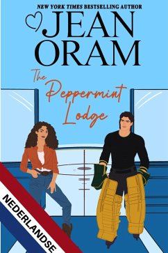 Cover The Peppermint Lodge (Nederlandse) (eBook, ePUB)