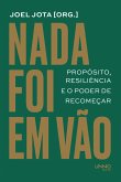 Nada foi em vão (eBook, ePUB) Nada foi em vão (eBook, ePUB)