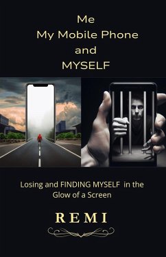 Cover Me, My Mobile Phone and Myself (eBook, ePUB)