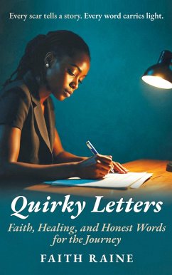 Cover Quirky Letters: Faith, Healing, and Honest Words for the Journey (eBook, ePUB)
