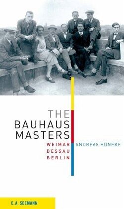 The Bauhaus Masters (Restauflage) The Bauhaus Masters (Restauflage)